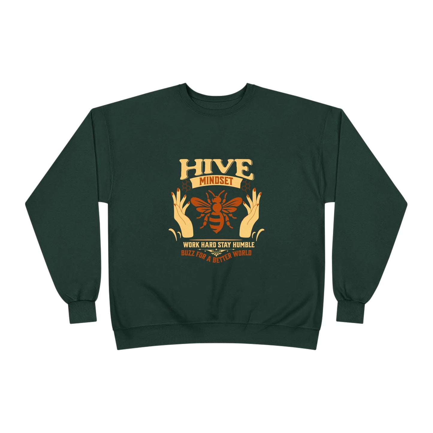 Sustainable Sweatshirt – Hive Mindset