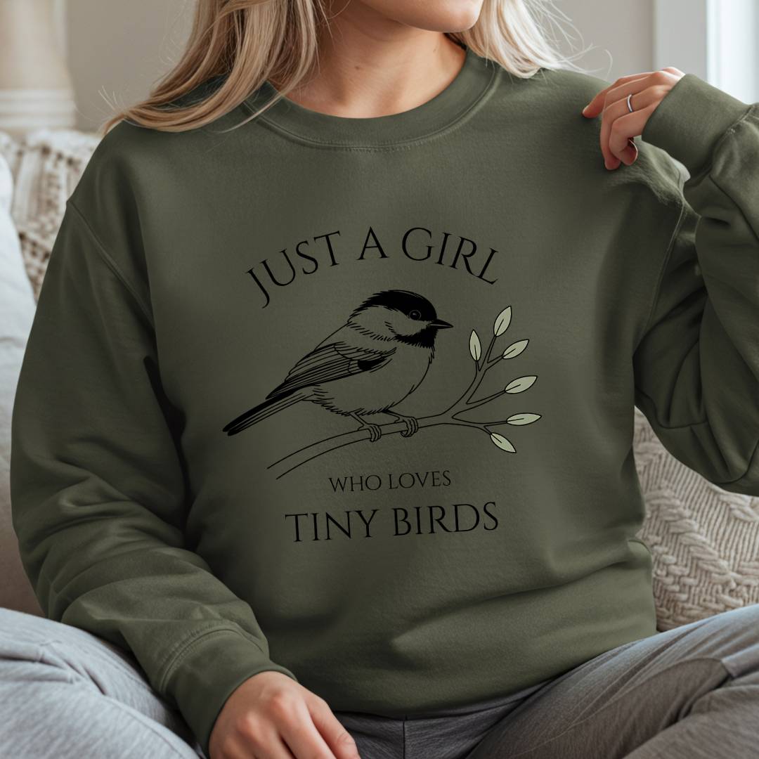 Just A Girl Who Loves Tiny Birds Sweatshirt
