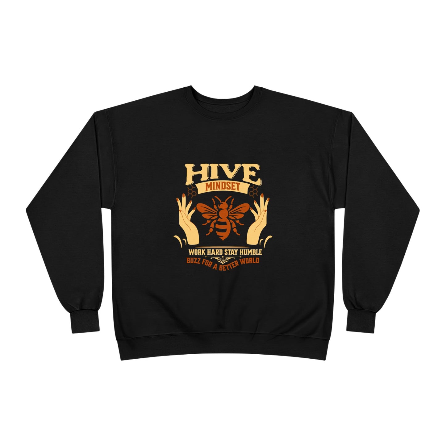 Sustainable Sweatshirt – Hive Mindset