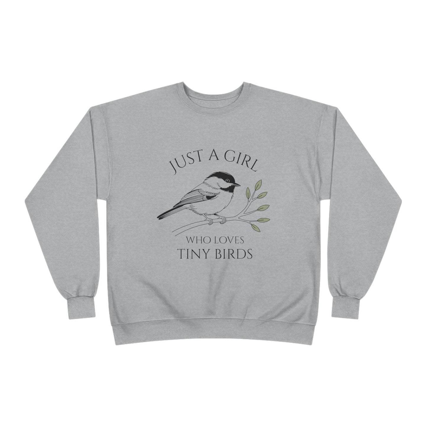 Just A Girl Who Loves Tiny Birds Sweatshirt