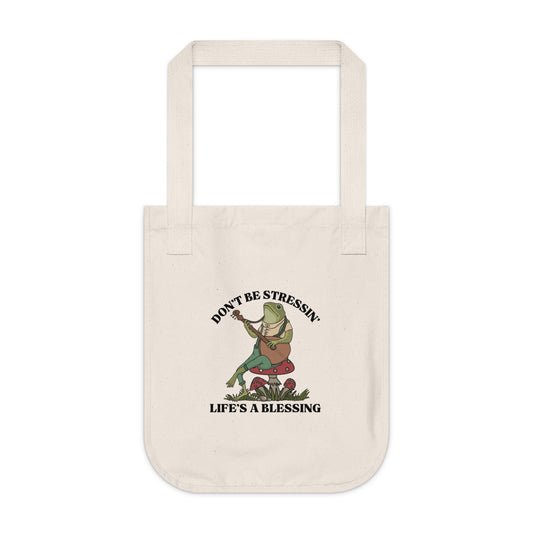 Organic Cotton Tote Bag - Don't be stressin'