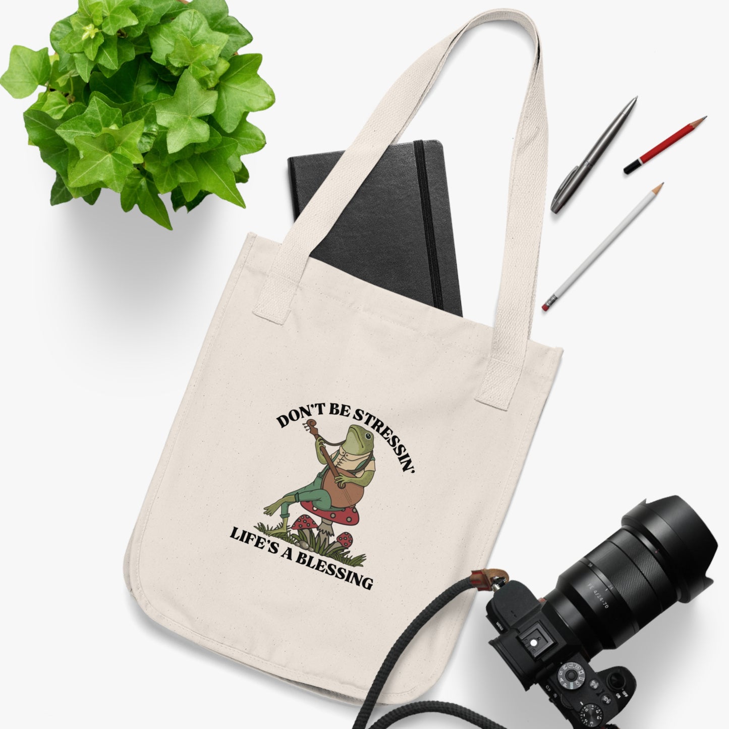 Organic Cotton Tote Bag - Don't be stressin'