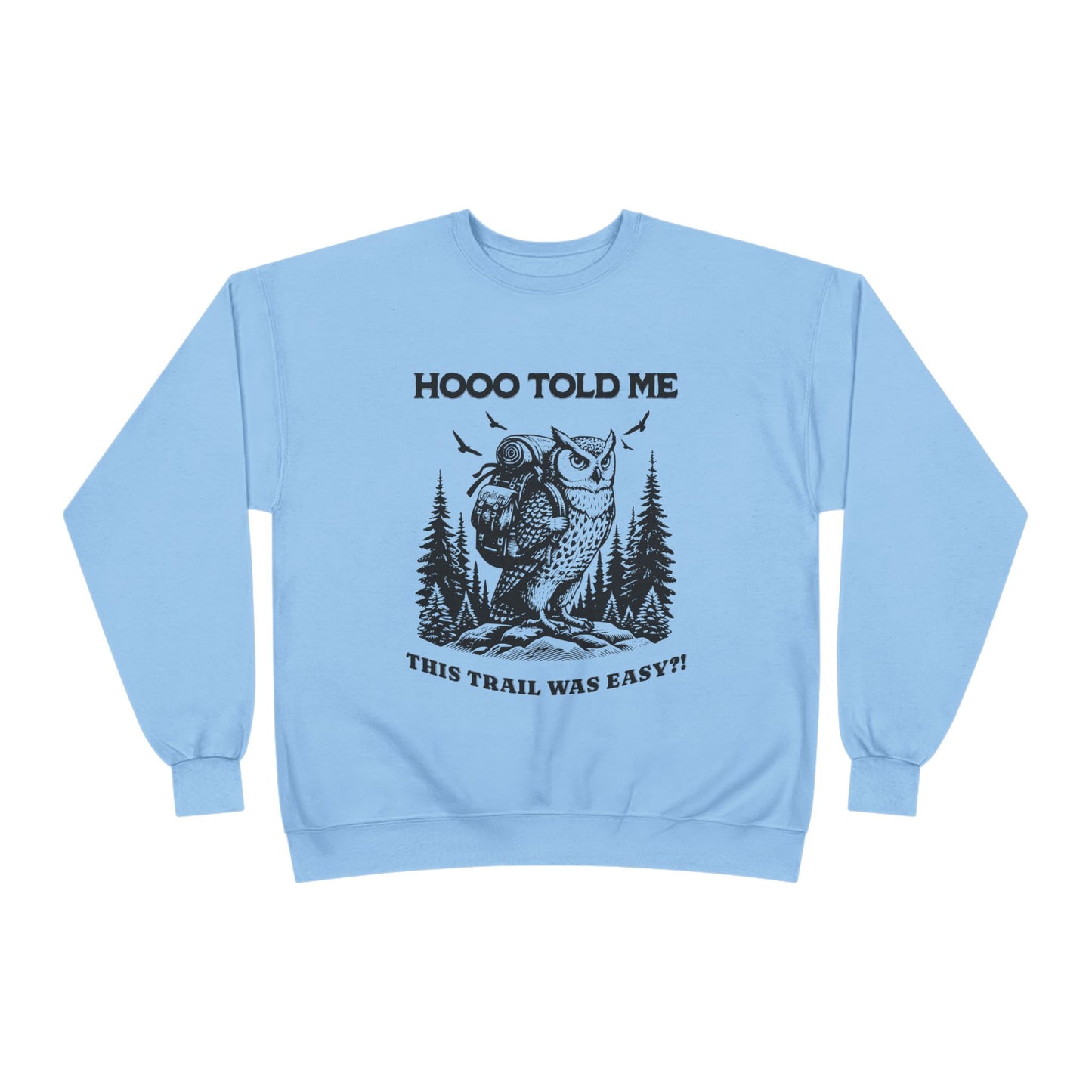 Hiking Owl Sweatshirt